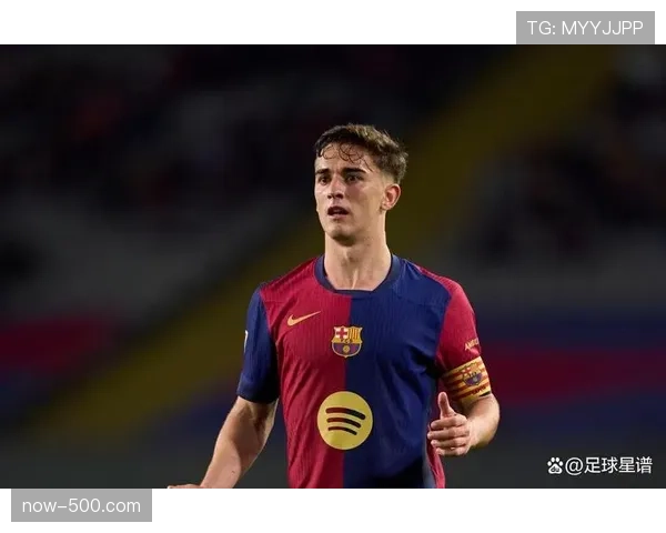 加维伤病对巴萨体系影响深远 关键节点核心缺阵考验阵容深度